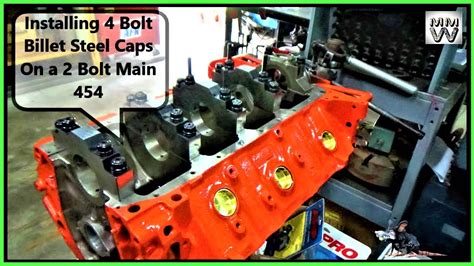 Installing Billet Steel 4 Bolt Main Caps 1 Chevy 454 Big Block Performance Build Youtube