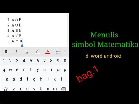 Menulis Simbol Matematika Irisan Gabungan Himpunan Di Word Android