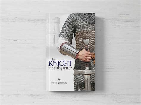 Her Knight In Shining Armor Remnant Ministries