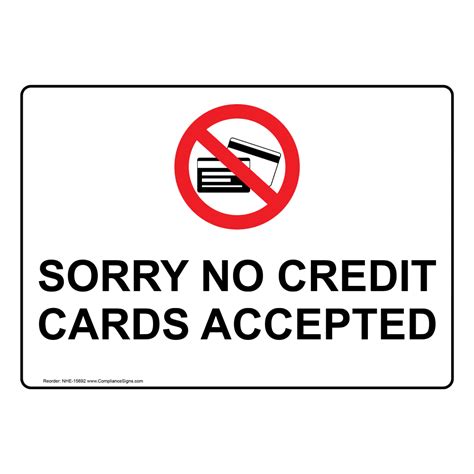 Sorry No Credit Cards Accepted Symbol Sign NHE 15692 Payment Policies