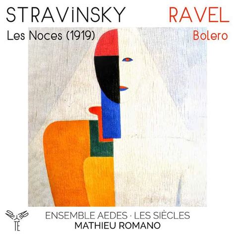 Cd Les Noces De Stravinsky Dans La Version Originale De 1919