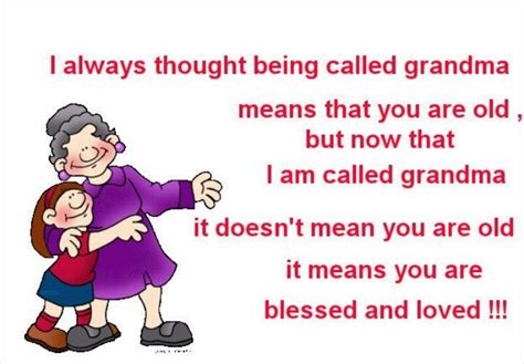 I Love Being A Grandma With Images Grandma Quotes Grandparents