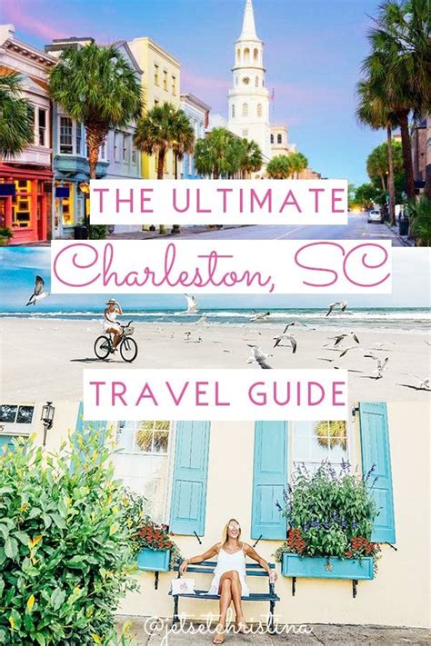 The Ultimate Travel Guide To Charleston South Carolina