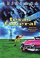 Un funeral en Texas (1999) - FilmAffinity