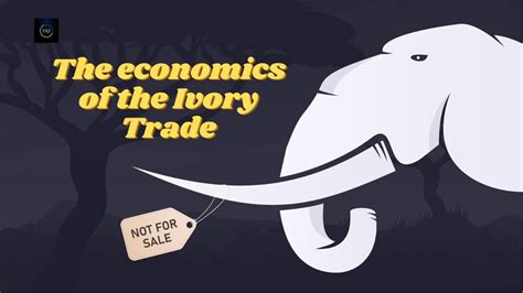 The Economics Of The Ivory Trade The A Team Youtube