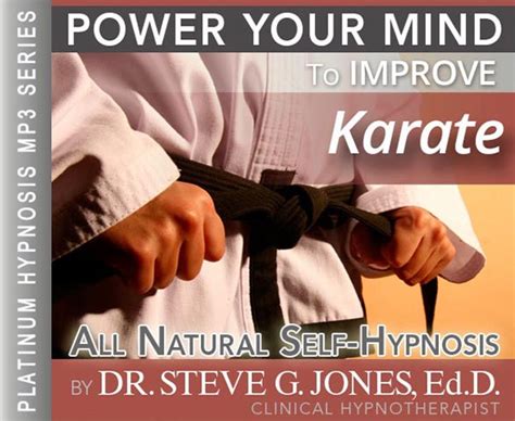 Improve Karate Hypnosis Mp3 Hypnosis Mp3 Downloads Programs Books