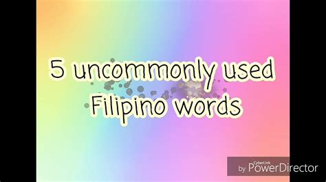 5 Uncommonly Used Filipino Words Youtube