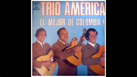 El Camino De La Vida Trio America Full Audio Youtube