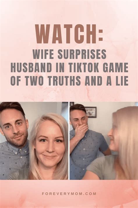 Wife Surprises Husband Game Of Truths And Lie Fb For Every Mom