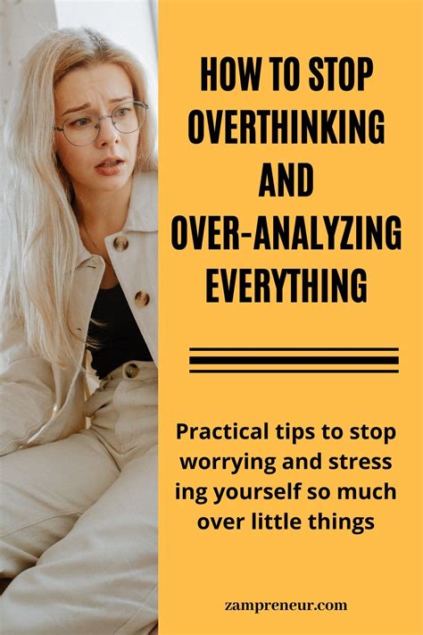 How To Stop Overthinking And Over Anayzing Everything Z A M P R E N E U R Overthinking