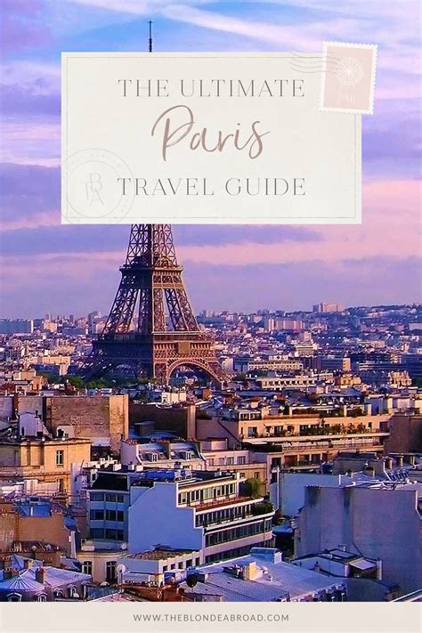 The Ultimate Paris Travel Guide • The Blonde Abroad