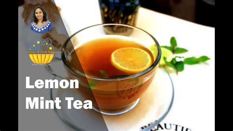 Lemon Mint Tea Lemon Tea Herbal Tea Black Tea Youtube