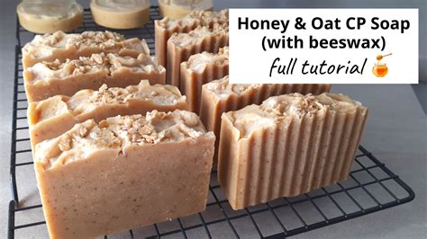 Honey And Oat Cold Process Soap With Beeswax A Batch For Learning