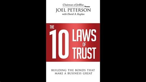 Joel Peterson On Leadership Betrayal And The 10 Laws Of Trust 57