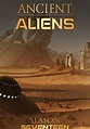 Ancient Aliens - Unerklärliche Phänomene Staffel 17 - Stream