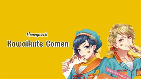 Honeyworks Kawaikute Gomen Lirik Dan Terjemahan Youtube