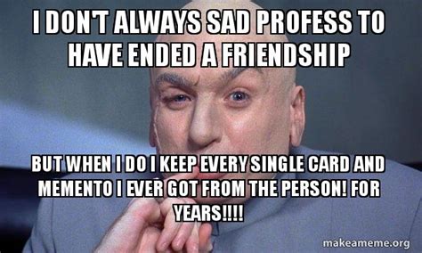 Friendship Ended Meme Blank Ayla Thorpe