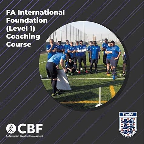 The Fa International Foundation Level 1 Cbf Football