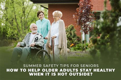 Summer Safety Tips For Seniors Sssps