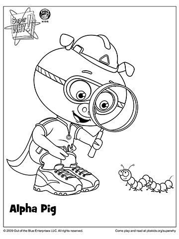 Alpha pig, as the name implies, focuses on. SUPER WHY Coloring Book Pages from PBS