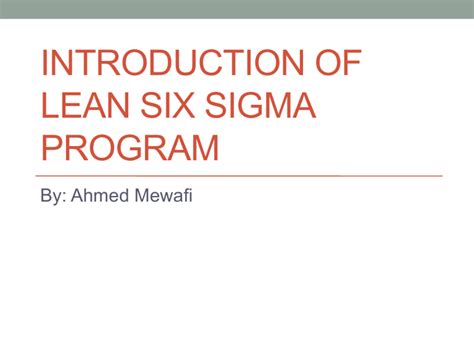 Lean Six Sigma Introductions