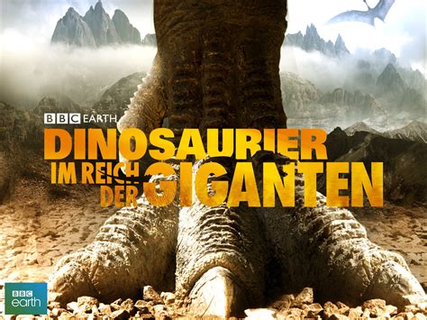 Amazonde Dinosaurier Im Reich Der Giganten Ansehen Prime Video