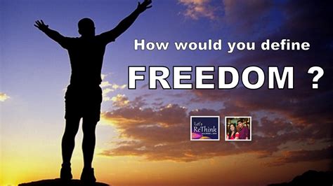How Would You Define Freedom Youtube