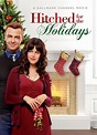 Hitched for the Holidays (TV) (2012) - FilmAffinity