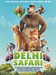 Delhi Safari (2012) - Nikhil Advani | Synopsis, Characteristics, Moods ...