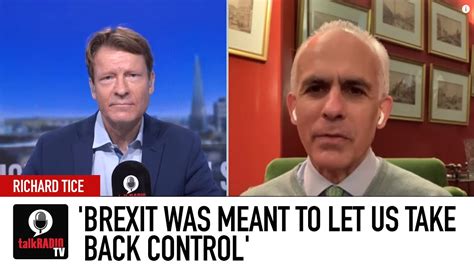 Brexit Was Meant To Let Us Take Back Control Richard Tice And Ben Habib Youtube