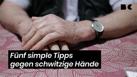 Fünf simple Tipps gegen schwitzige Hände BuzzClips