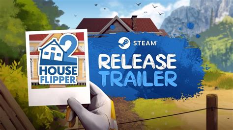 House Flipper 2 The Groundbreaking Sandbox Sequel Launches Today On Pc