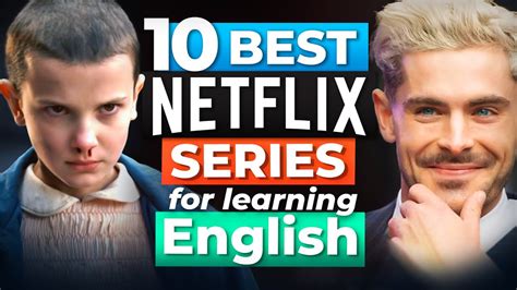 The 10 Best Netflix Series To Learn English Youtube