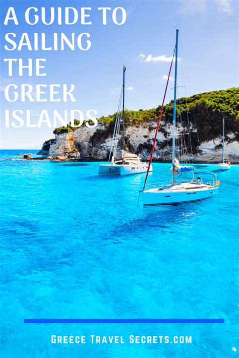 Sailing The Greek Islands Greece Travel Sailing Greece Sailing Holidays