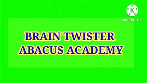 Big Friends Positive Brain Twister Abacus Academy Youtube