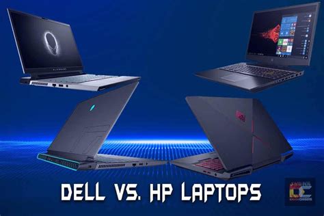 Dell Vs Hp Laptops Which Is Better And Why Ultimate Guide