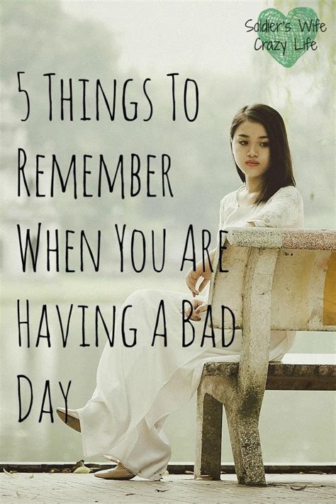 5 Things To Remember When You Are Having A Bad Day