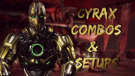 Mkxultimate Cyrax Combos And Setups35 89 Youtube