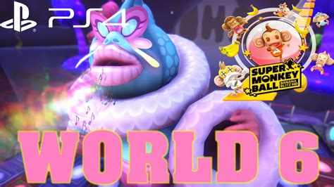 Super Monkey Ball Banana Blitz HD PS4 World 6 Walkthrough W
