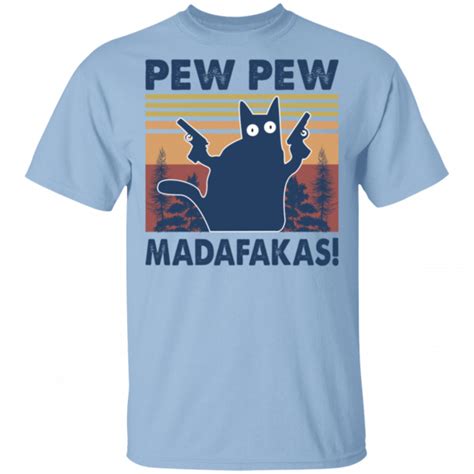 Cat Vintage Pew Pew Madafakas Crazy Unisex T Shirt Shirts T Shirt Unisex