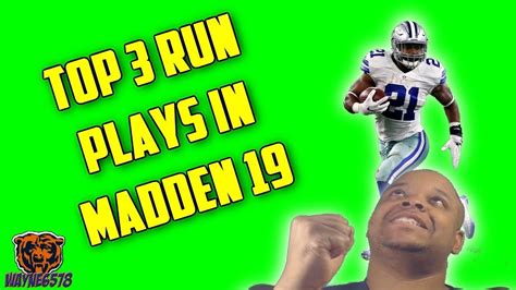 Top 3 Best Run Plays In Madden 19 Dominate Any Defense Youtube