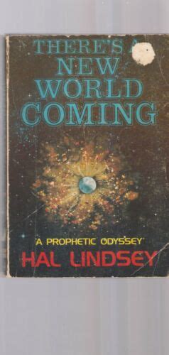 Theres A New World Coming Hal Lindsey 9780884490005 Ebay