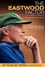 Affiche du film The Eastwood Factor - Photo 1 sur 1 - AlloCiné