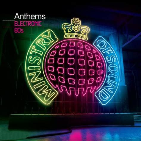 Cd Review Ministry Of Sound ‘anthems Electronic 80s Soundsphere