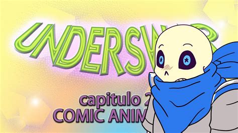 Underswap Cap 2 1 Animation Comic Sub English Audio Español Youtube