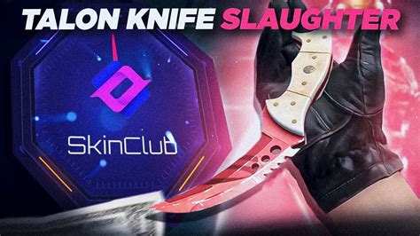 Talon Knife Slaughter Katladim Skinclub Promo Code 2022 Skinclub