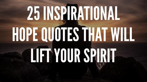 25 Inspirational Hope Quotes That Will Lift Your Spirit