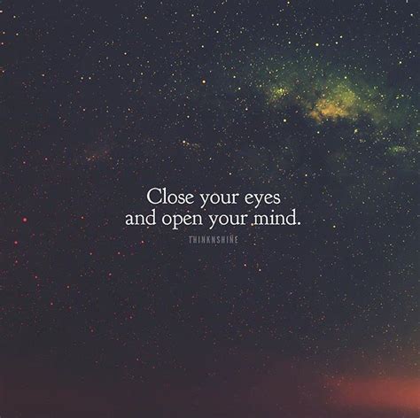Close Your Eyes And Open Your Mind Pictures Photos And Images For