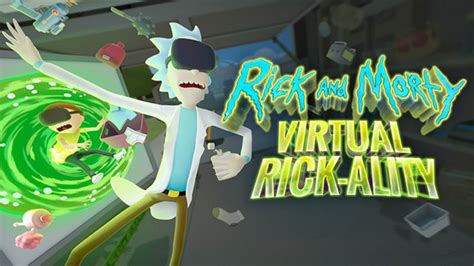 Rick And Morty Vr Trailer Enter The World Of Virtual Rick Ality