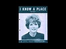 Petula Clark/Tony Hatch "I Know A Place" My Extended Version! - YouTube